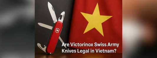 Are Victorinox Swiss Army Knives Legal in Vietnam?